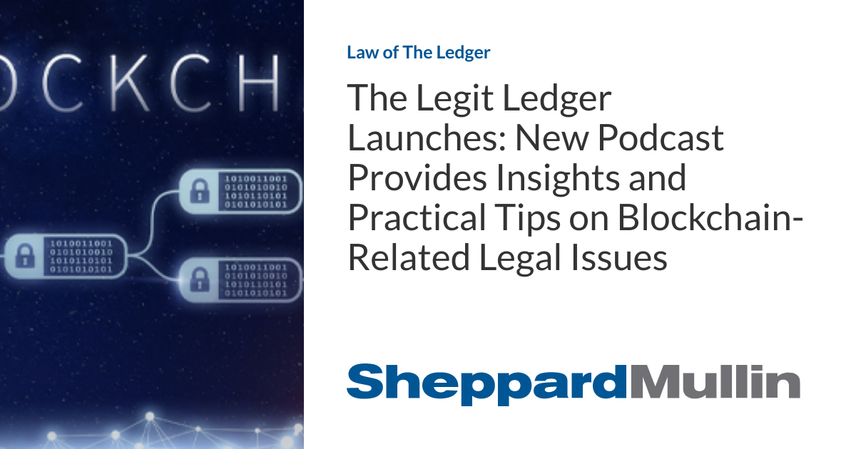 The Legit Ledger Launches New Podcast Provides Insights and Practical Tips on Blockchain