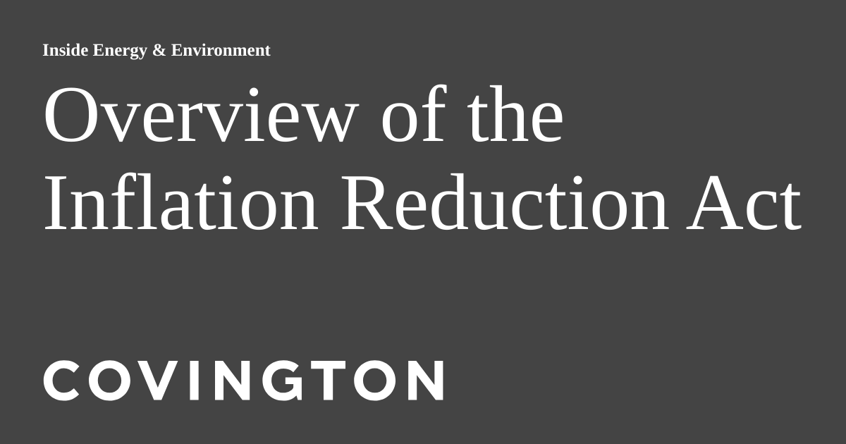 Overview of the Inflation Reduction Act | Inside Energy & Environment