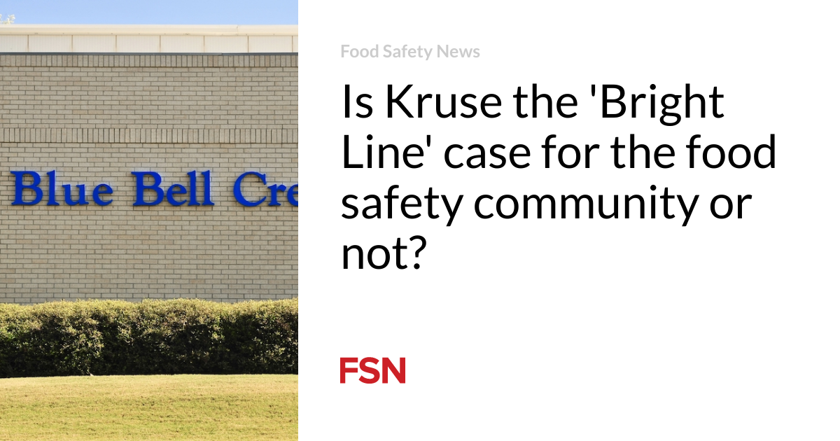 Is Kruse the 'Bright Line' case for the food safety community or not?