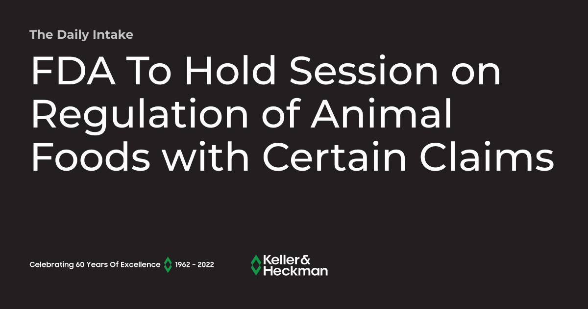 FDA To Hold Session on Regulation of Animal Foods with Certain Claims