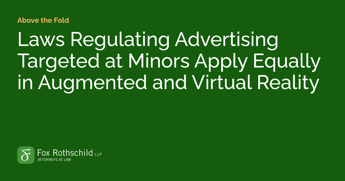 Laws Regulating Advertising Targeted at Minors Apply Equally in