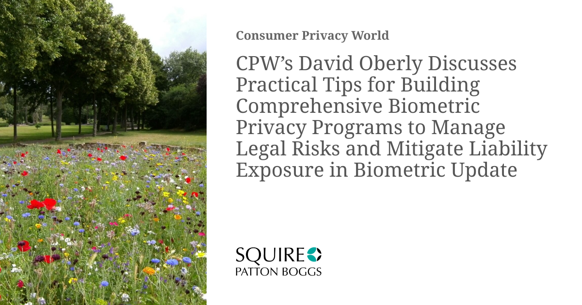 CPW’s David Oberly Discusses Practical Tips for Building Comprehensive