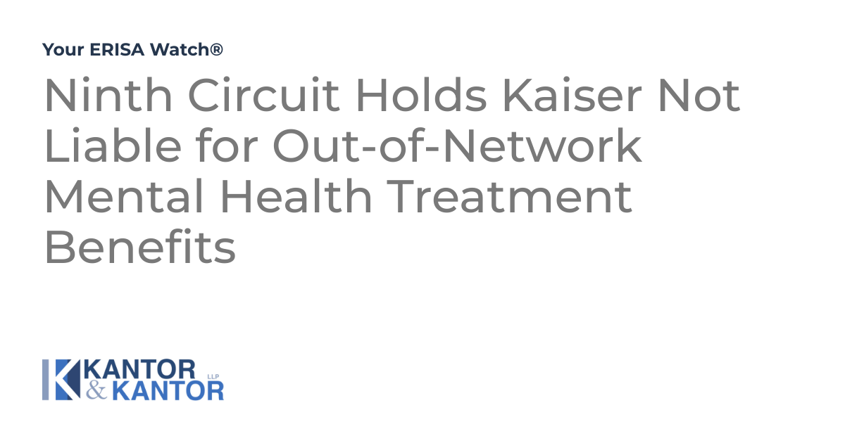 Ninth Circuit Holds Kaiser Not Liable for Mental Health