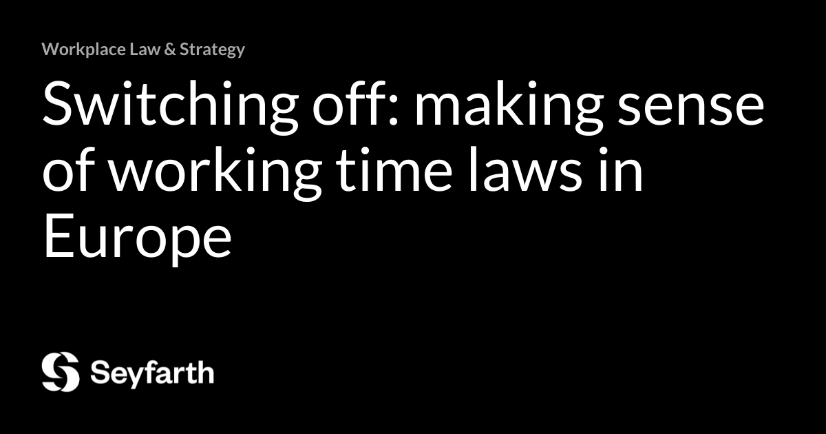 switching-off-making-sense-of-working-time-laws-in-europe-workplace