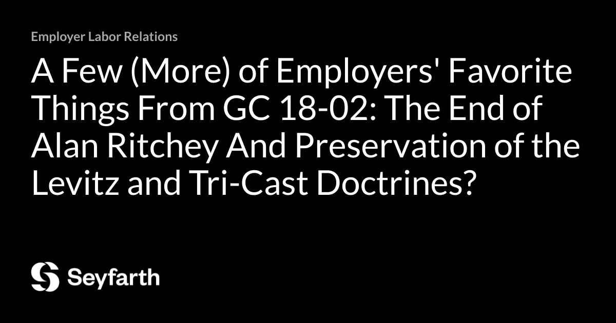 A Few (More) of Employers' Favorite Things From GC 1802 The End of