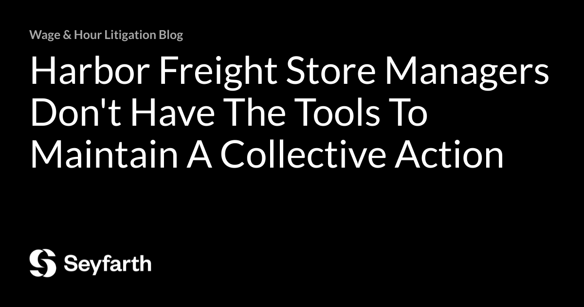 Harbor Freight Store Managers Don't Have The Tools To Maintain A