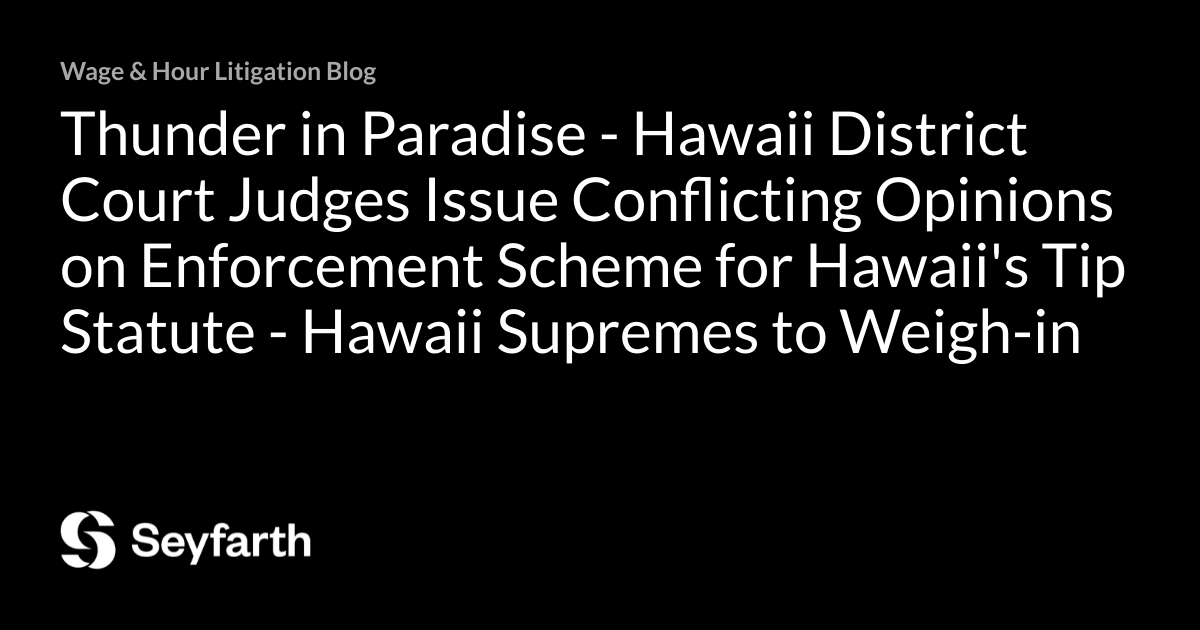 Thunder in Paradise Hawaii District Court Judges Issue Conflicting