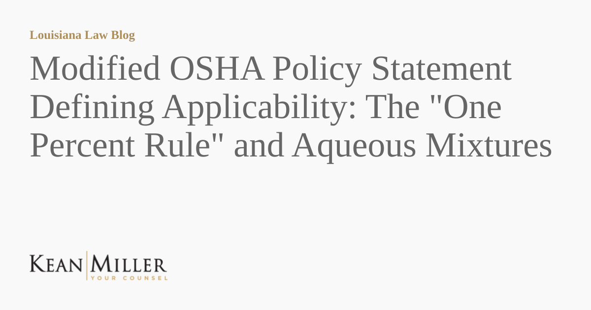 Modified OSHA Policy Statement Defining Applicability The "One Percent