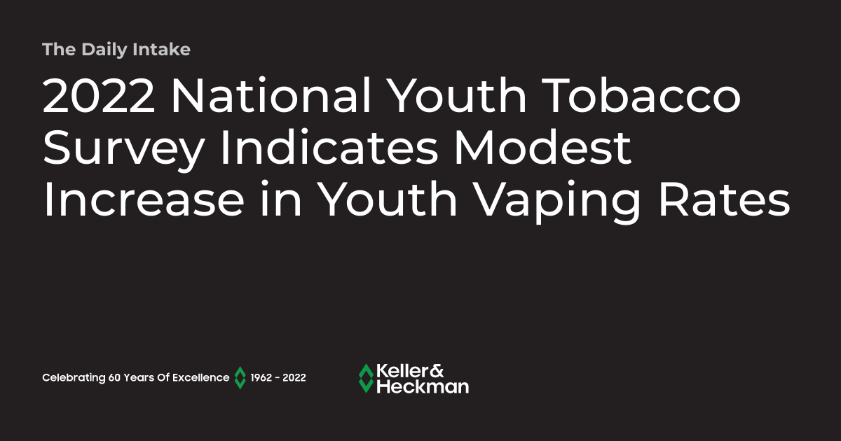 2022 National Youth Tobacco Survey Indicates Modest Increase in Youth