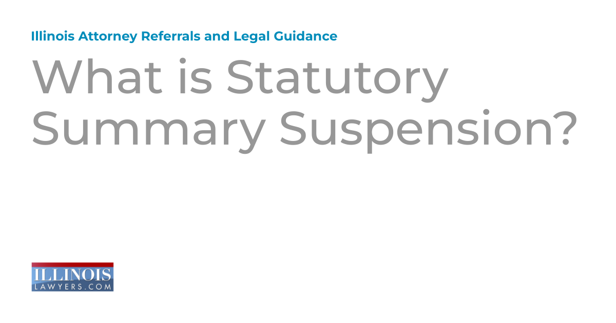 What is Statutory Summary Suspension?