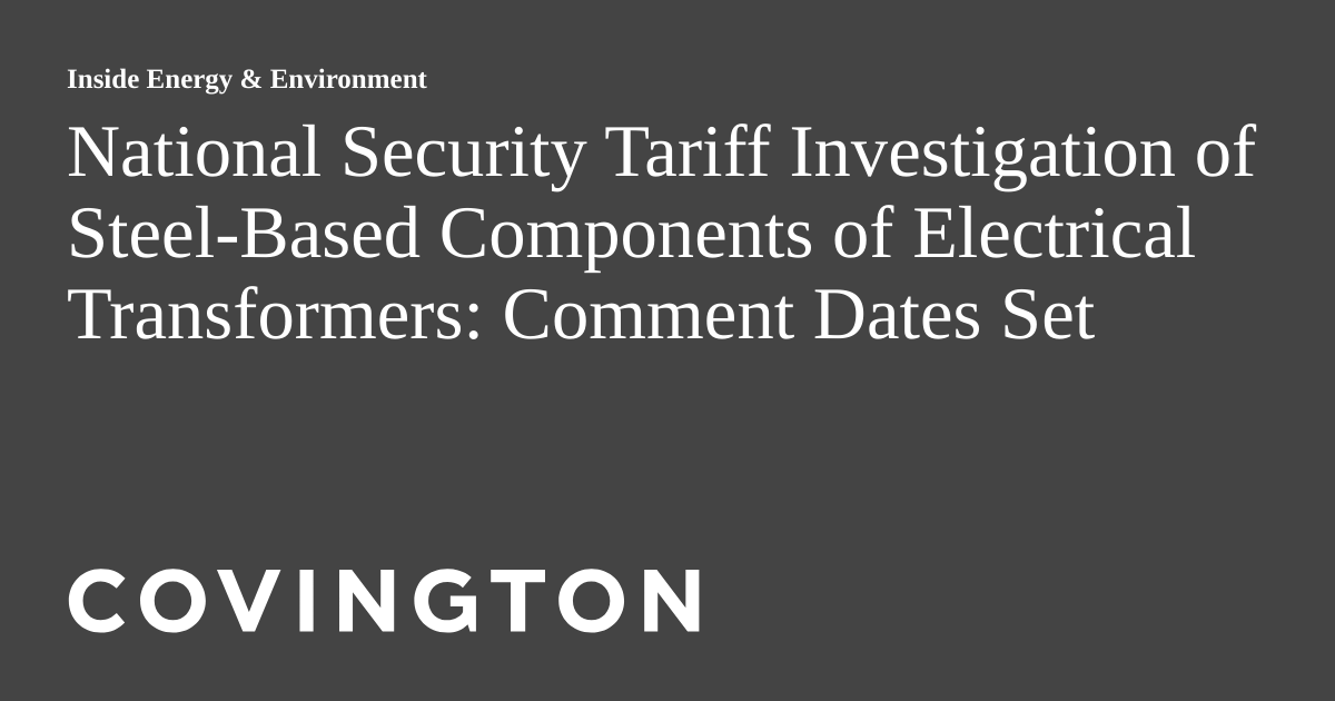 National Security Tariff Investigation of SteelBased Components of