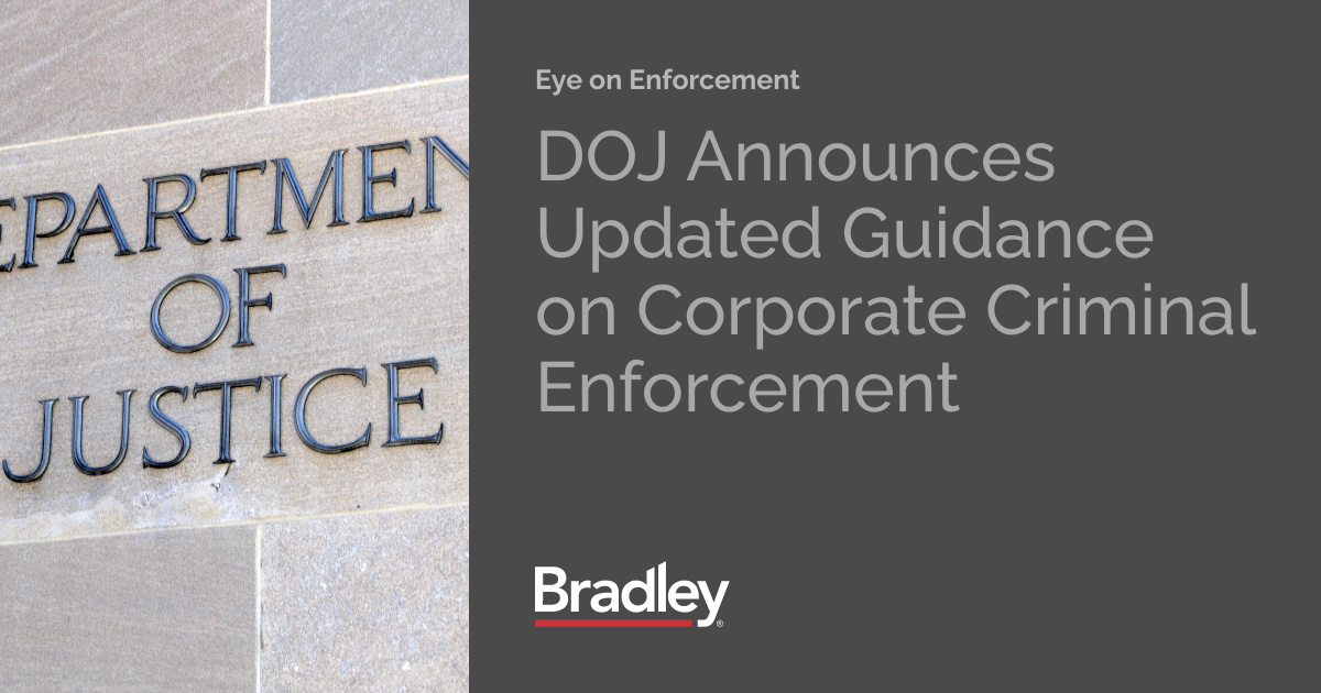 DOJ Announces Updated Guidance on Corporate Criminal Enforcement Eye