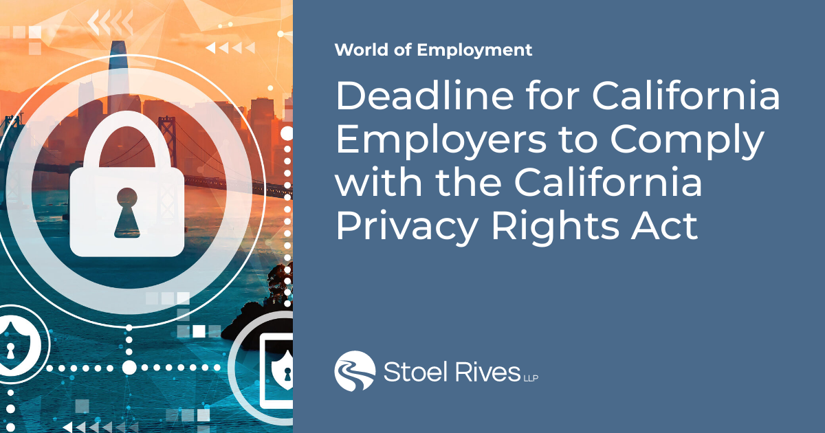 Deadline for California Employers to Comply with the California Privacy ...