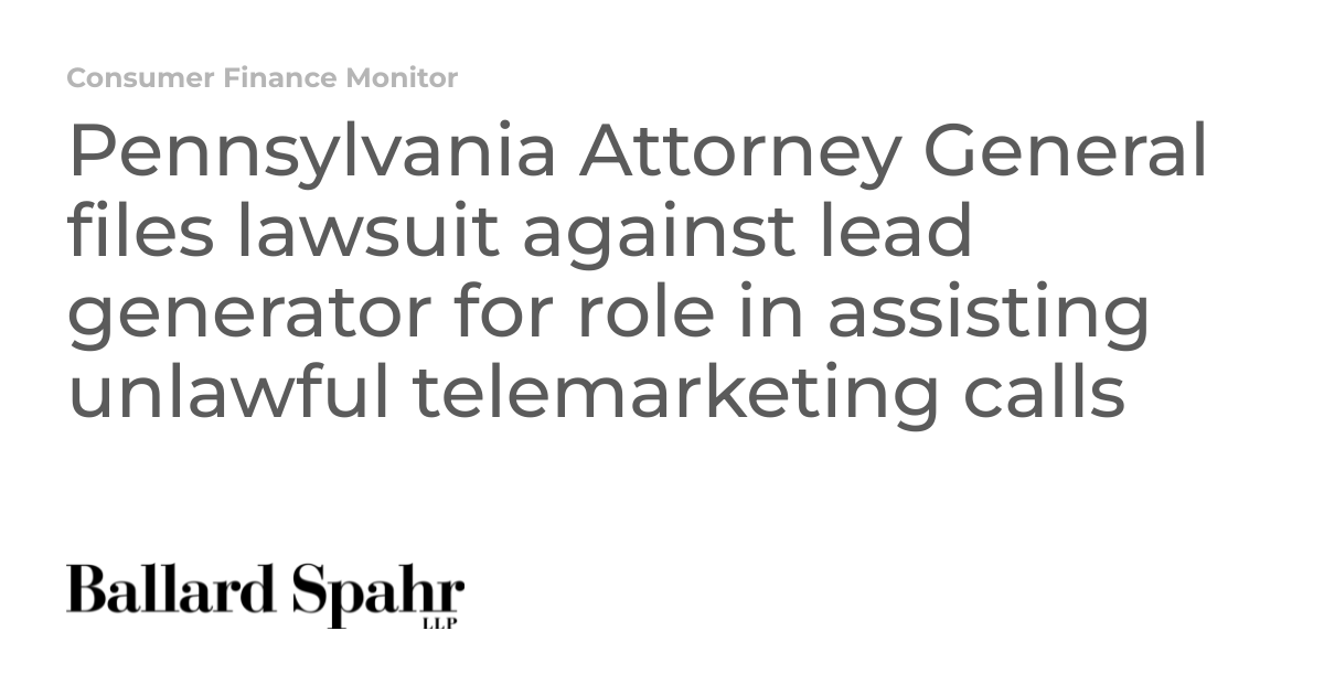 Pennsylvania Attorney General files lawsuit against lead generator for