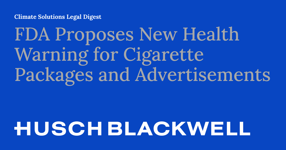 FDA Proposes New Health Warning for Cigarette Packages and