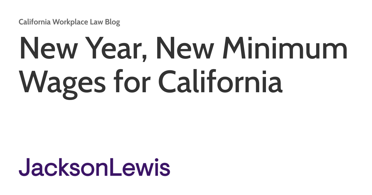 New Year, New Minimum Wages for California | California Workplace Law Blog