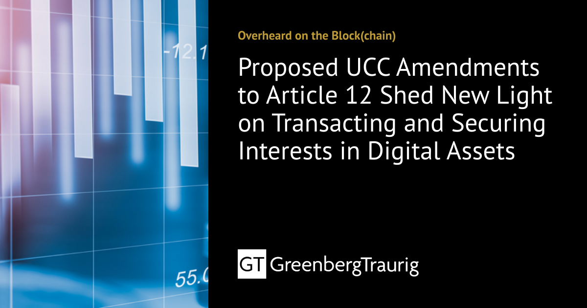 Proposed UCC Amendments to Article 12 Shed New Light on Transacting and ...