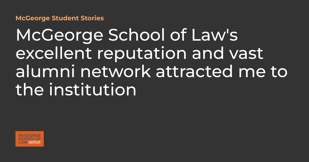 School of Law's excellent reputation and vast alumni network