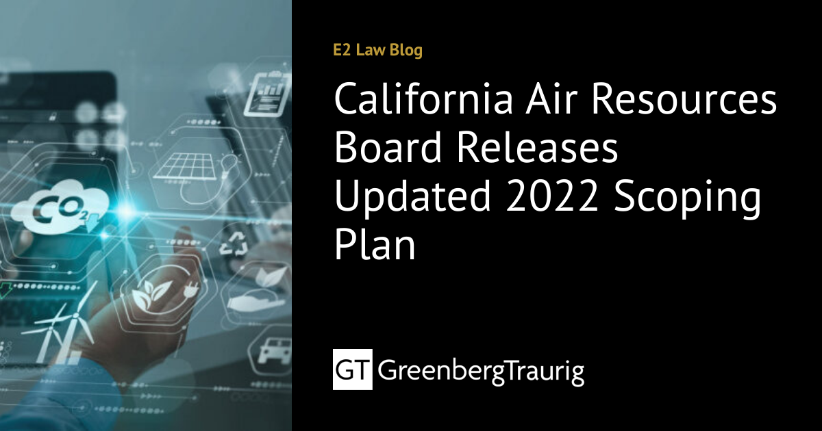 California Air Resources Board Releases Updated 2022 Scoping Plan E2