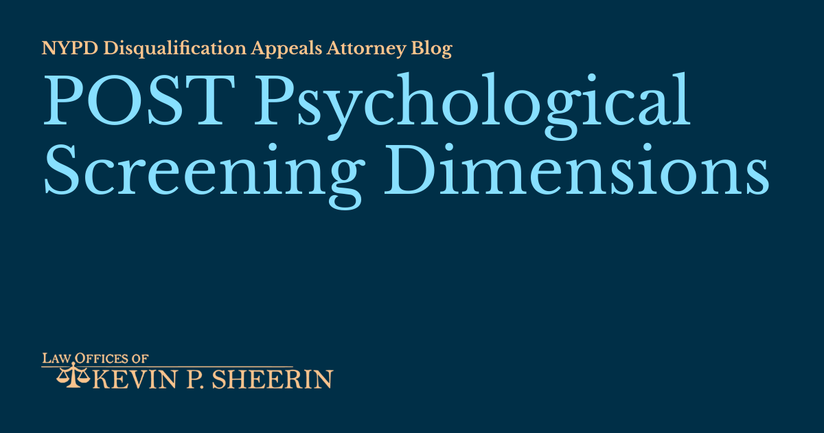 POST Psychological Screening Dimensions NYPD Disqualification Appeals