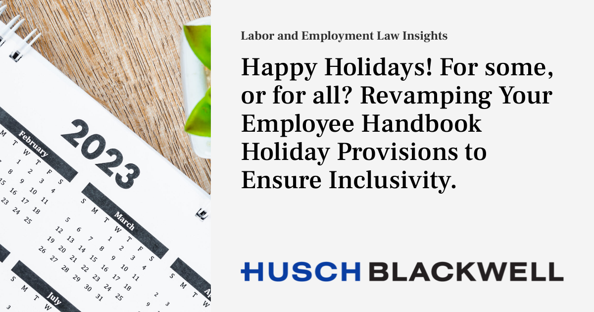Happy Holidays! For some, or for all? Revamping Your Employee Handbook ...