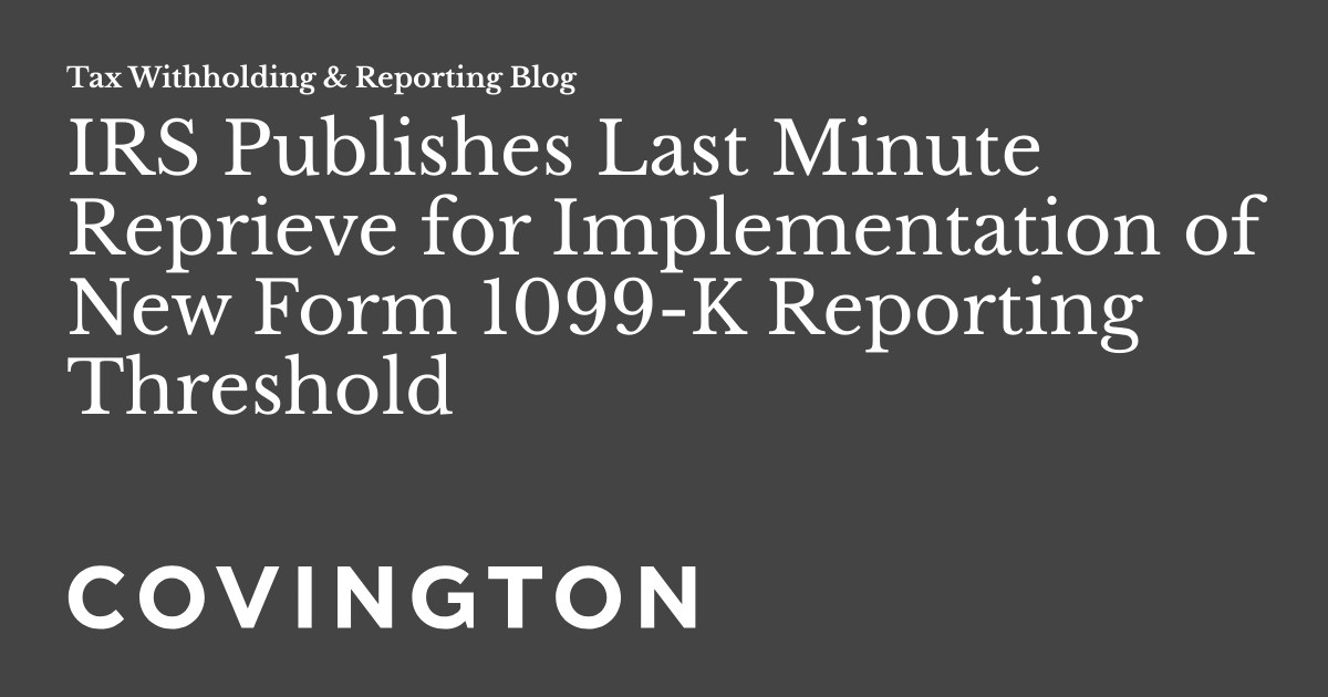 IRS Publishes Last Minute Reprieve for Implementation of New Form 1099