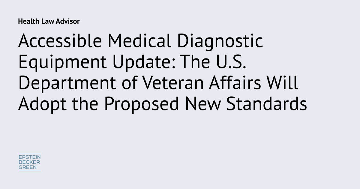 Accessible Medical Diagnostic Equipment Update The U.S. Department of