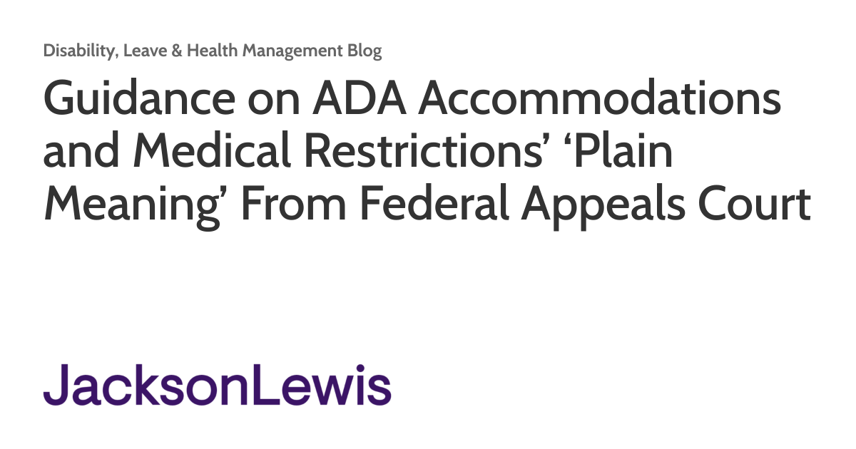 Guidance on ADA and Medical Restrictions’ ‘Plain Meaning