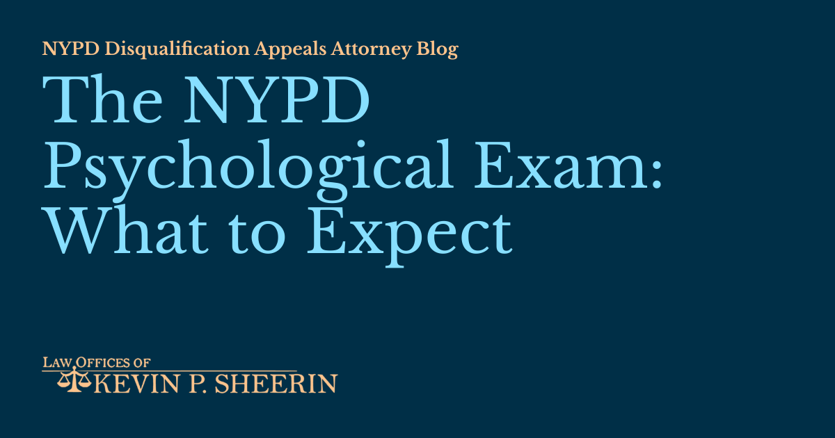 The NYPD Psychological Exam What to Expect NYPD Disqualification