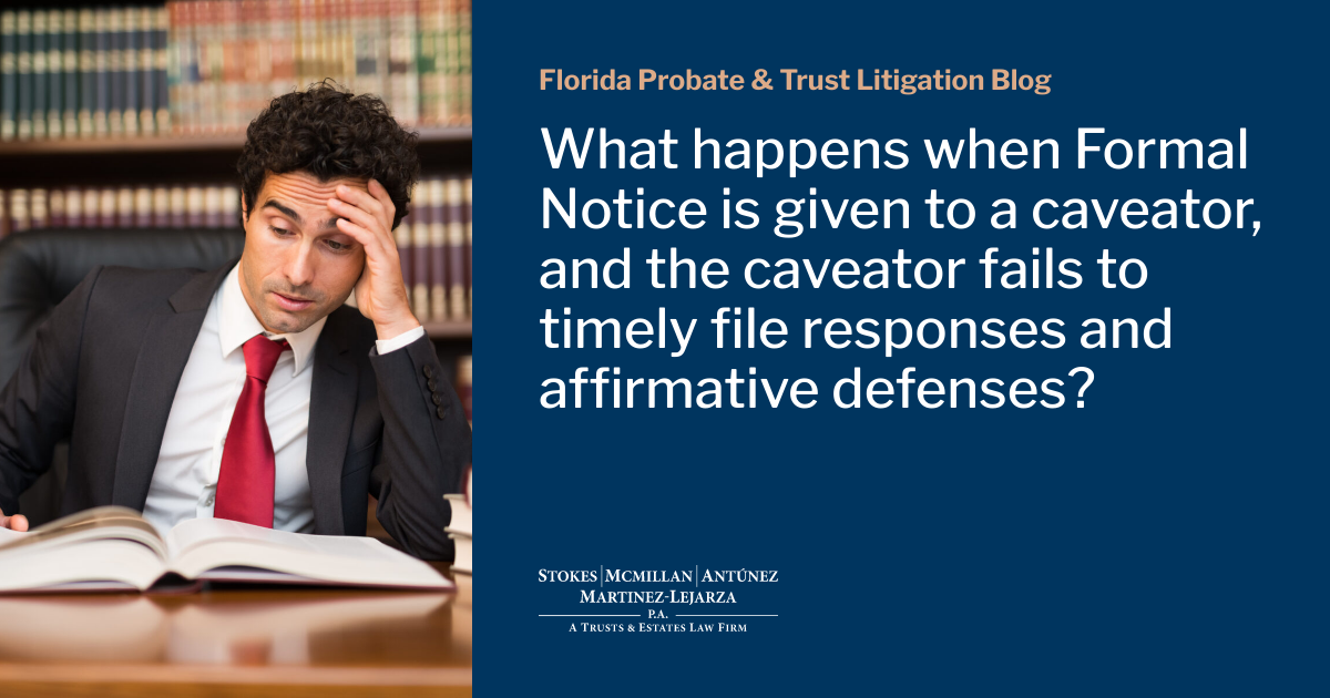 What happens when Formal Notice is given to a caveator, and the