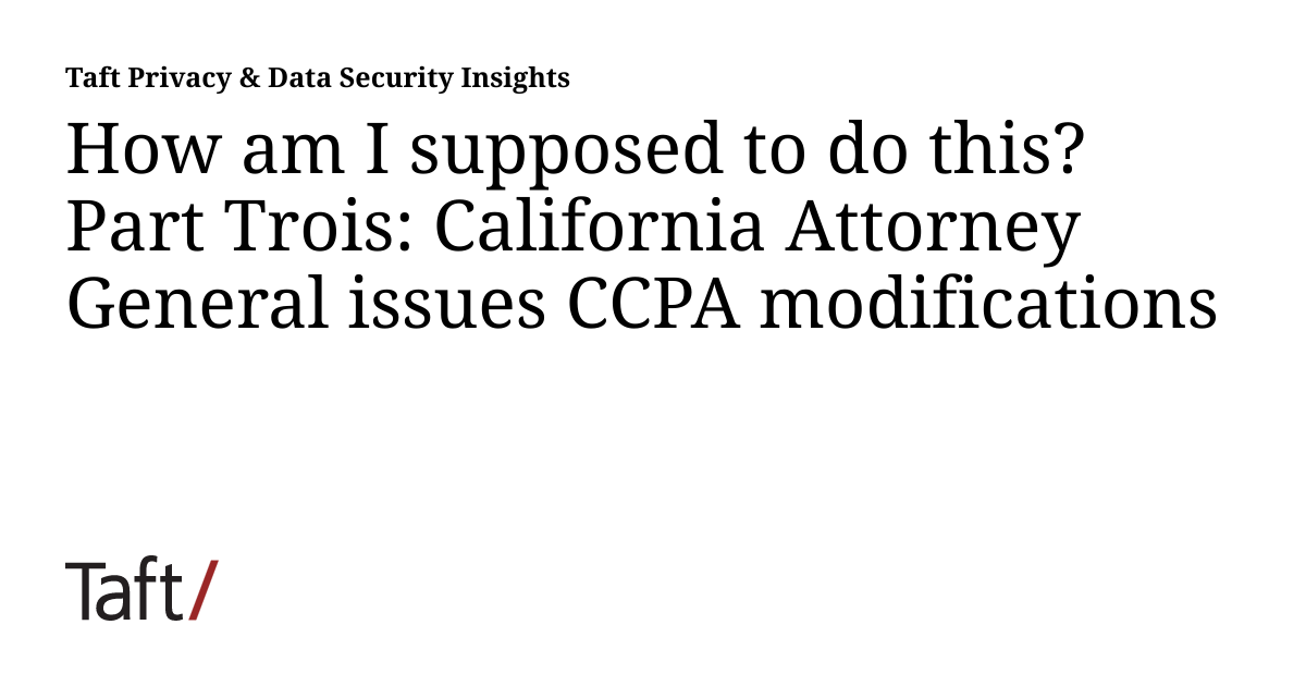How am I supposed to do this? Part Trois California Attorney General