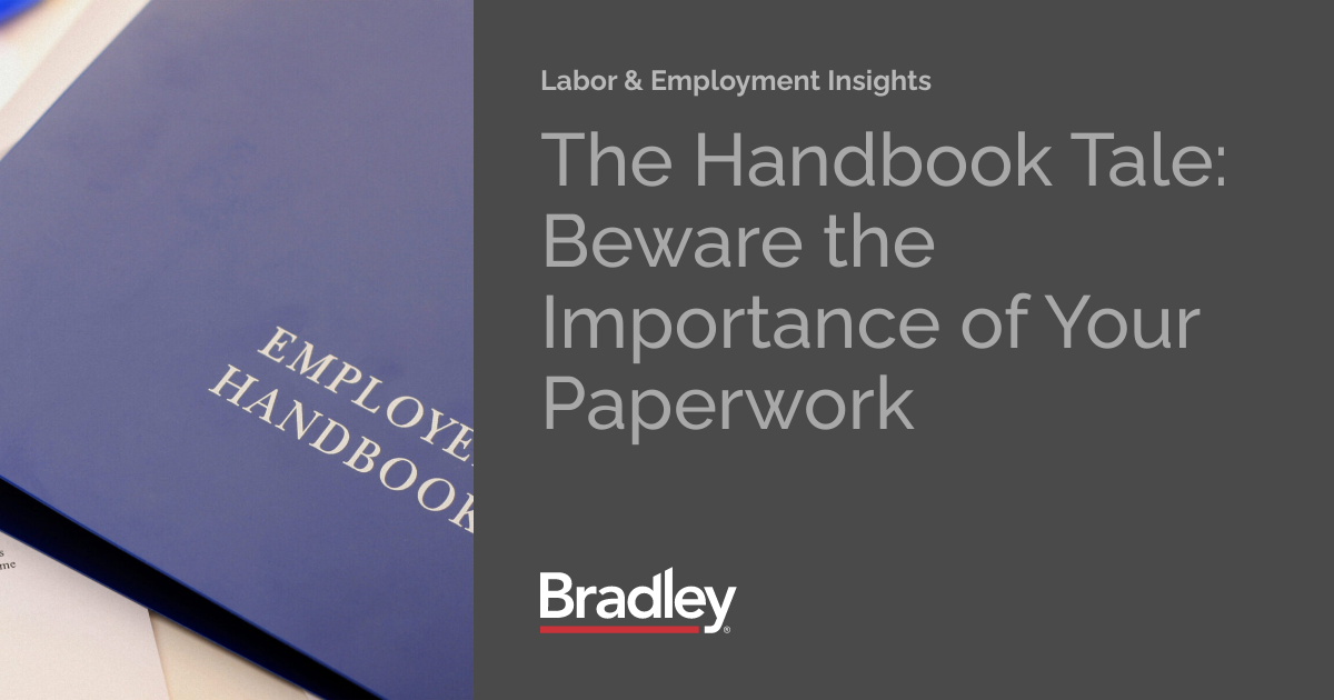 The Handbook Tale Beware the Importance of Your Paperwork Labor