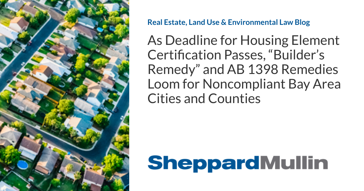 As Deadline for Housing Element Certification Passes, “Builder’s Remedy