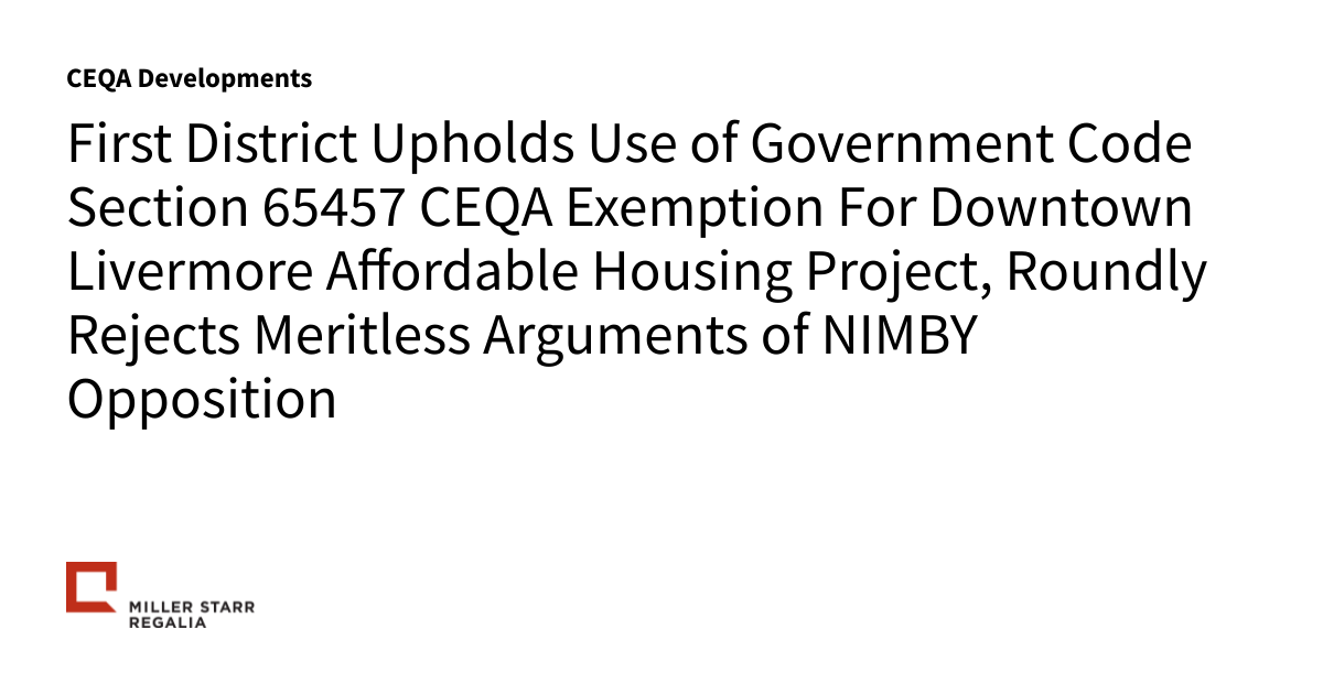 First District Upholds Use of Government Code Section 65457 CEQA