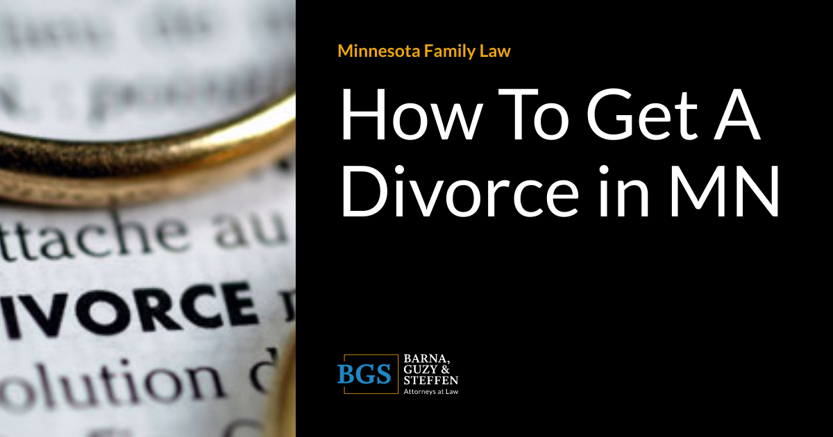 How To Get A Divorce in MN Minnesota Family Law Blog