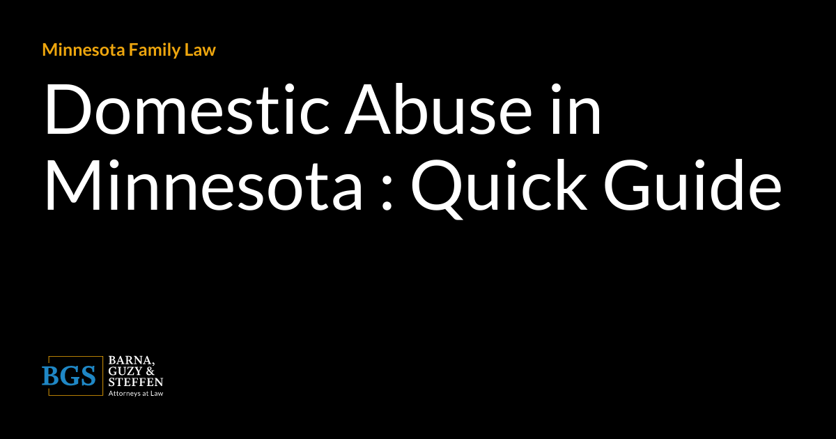 Domestic Abuse in Minnesota Quick Guide Brown Law Offices