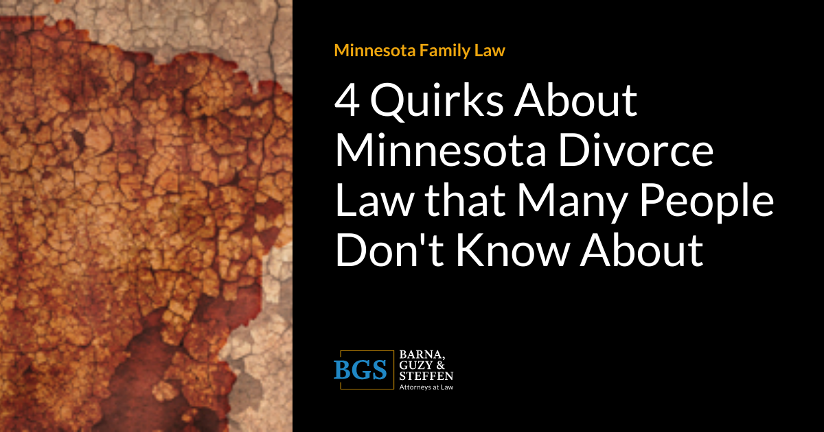 4 Quirks About Minnesota Divorce Law that Many People Don't Know About