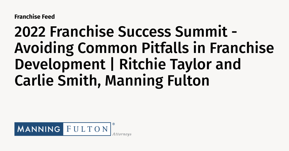 2022 Franchise Success Summit Avoiding Common Pitfalls in Franchise