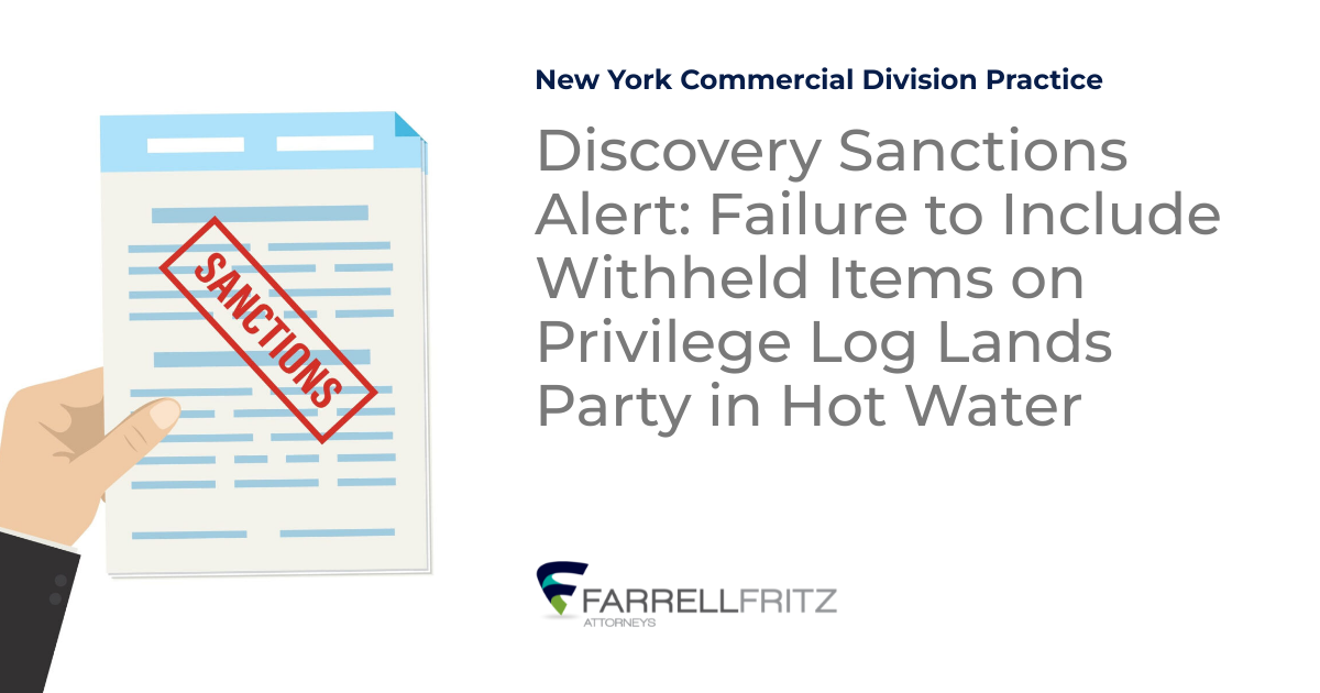 Discovery Sanctions Alert Failure to Include Withheld Items on
