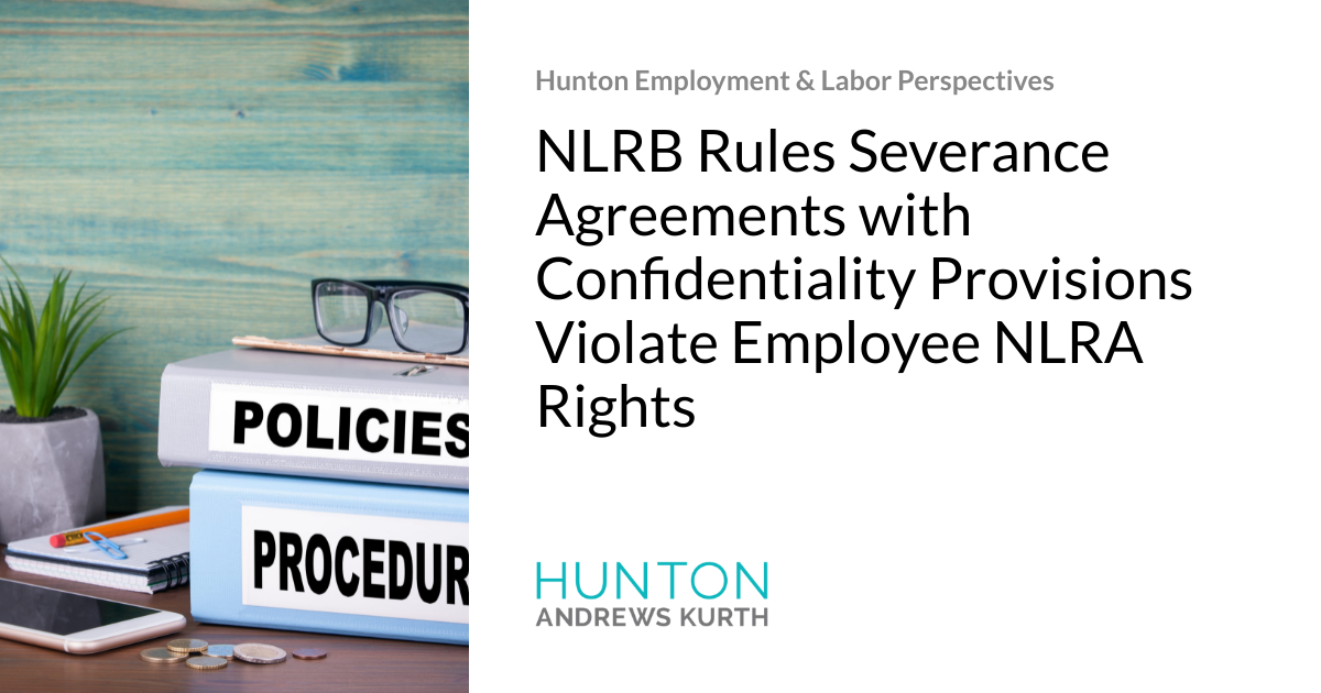 NLRB Rules Severance Agreements with Confidentiality Provisions Violate