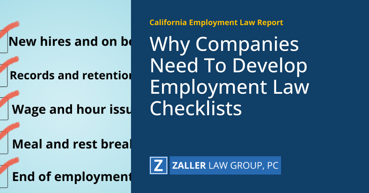Why Companies Need To Develop Employment Law Checklists | California ...