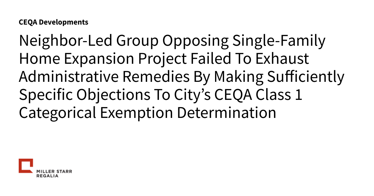 Neighbor-Led Group Opposing Single-Family Home Expansion Project 