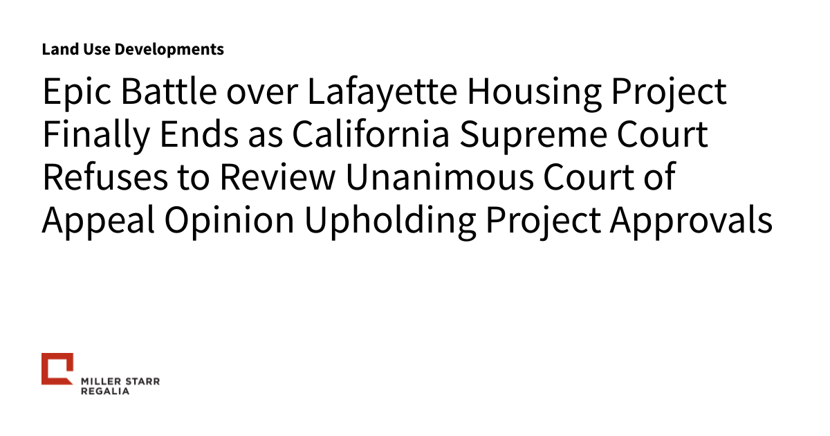 Epic Battle over Lafayette Housing Project Finally Ends as California