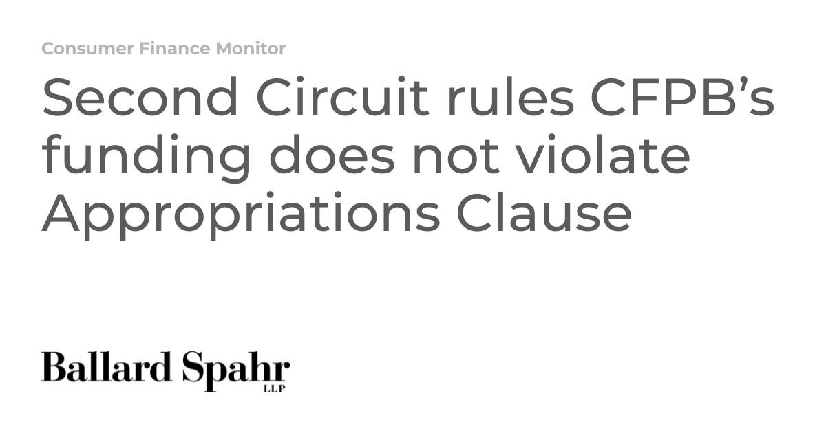 second-circuit-rules-cfpb-s-funding-does-not-violate-appropriations