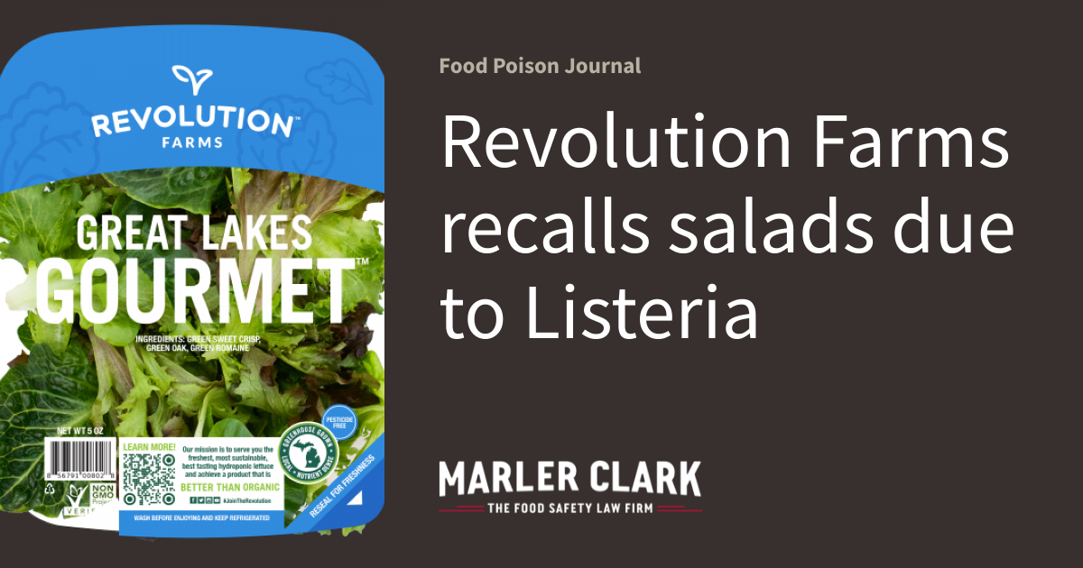 Revolution Farms recalls salads due to Listeria Food Poison Journal