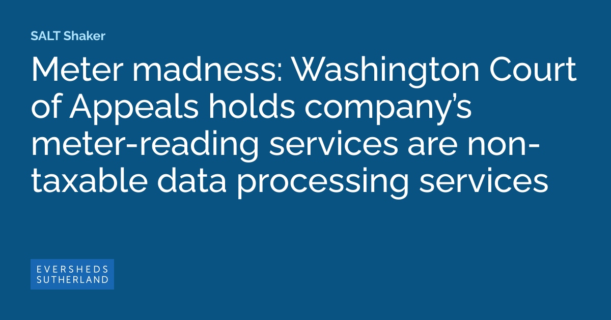 Meter madness Washington Court of Appeals holds company’s meter