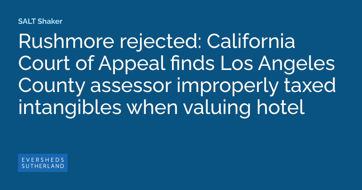 Rushmore rejected California Court of Appeal finds Los Angeles County