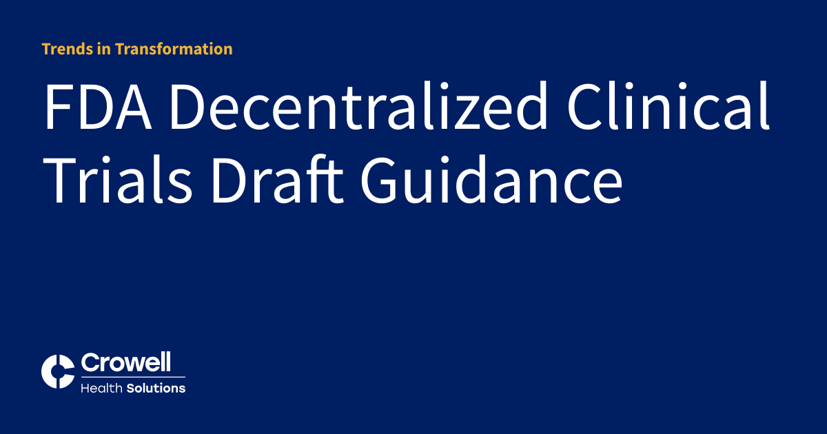 FDA Decentralized Clinical Trials Draft Guidance | Health Law
