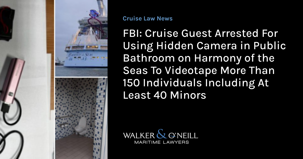 FBI: Cruise Guest Arrested For Using Hidden Camera in Public Bathroom ...