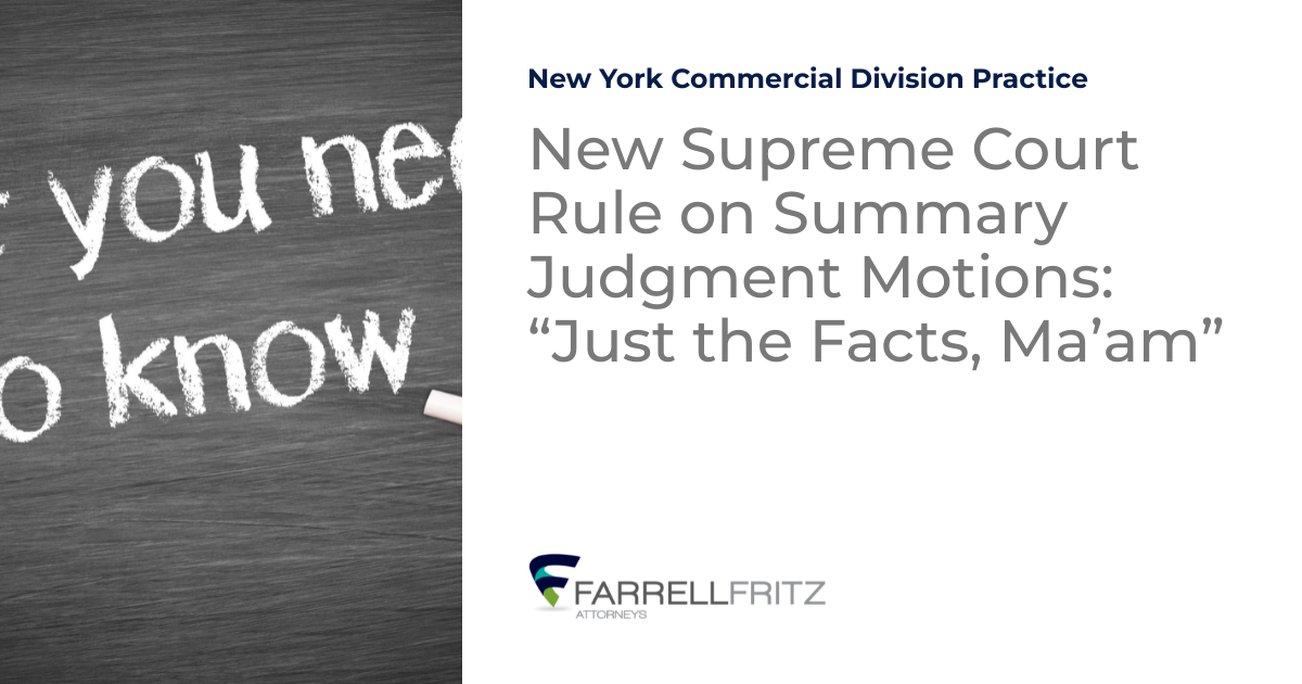 New Supreme Court Rule on Summary Judgment Motions “Just the Facts, Ma